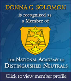 Donna G. Solomon is recognized as a Member of The National Academy of Distinguished Neutrals